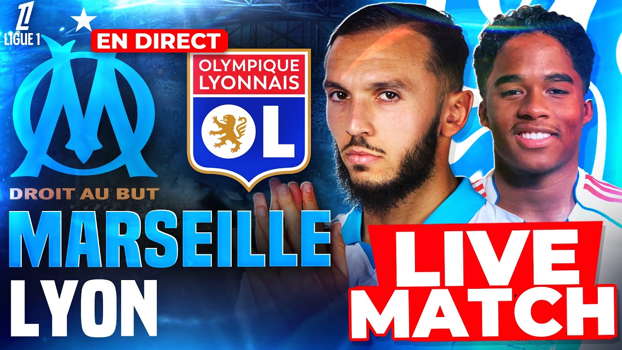 🔵⚪MARSEILLE - LYON LIVE /🔥ALLEZ L'OM /💙LE MATCH DE L'ESPOIR POUR LE PODIUM! VEL EN FEU! /🚨Ligue 1