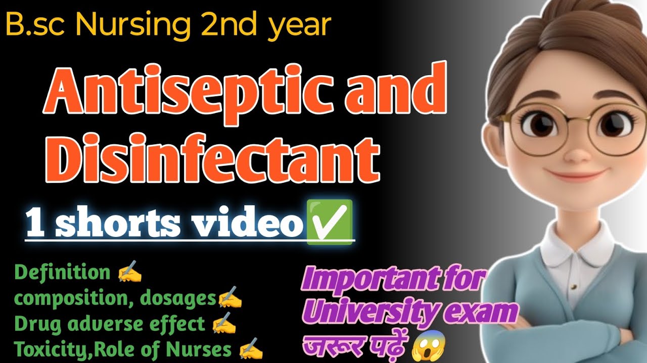 Antiseptic and Disinfectant [B.sc Nursing & GNM] Unit-2 One Shot lecture video 