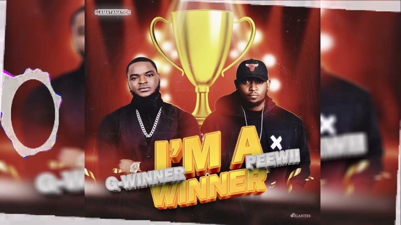 G-winner Feat Peewii - I'M A WINNER