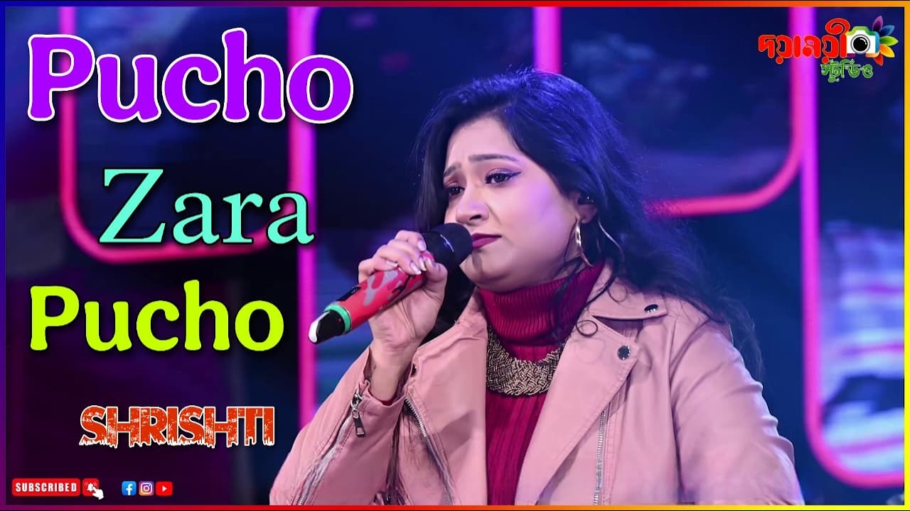 Pucho Zara Pucho | Live Singing - Shrishti | Dayamoyee Studio Live