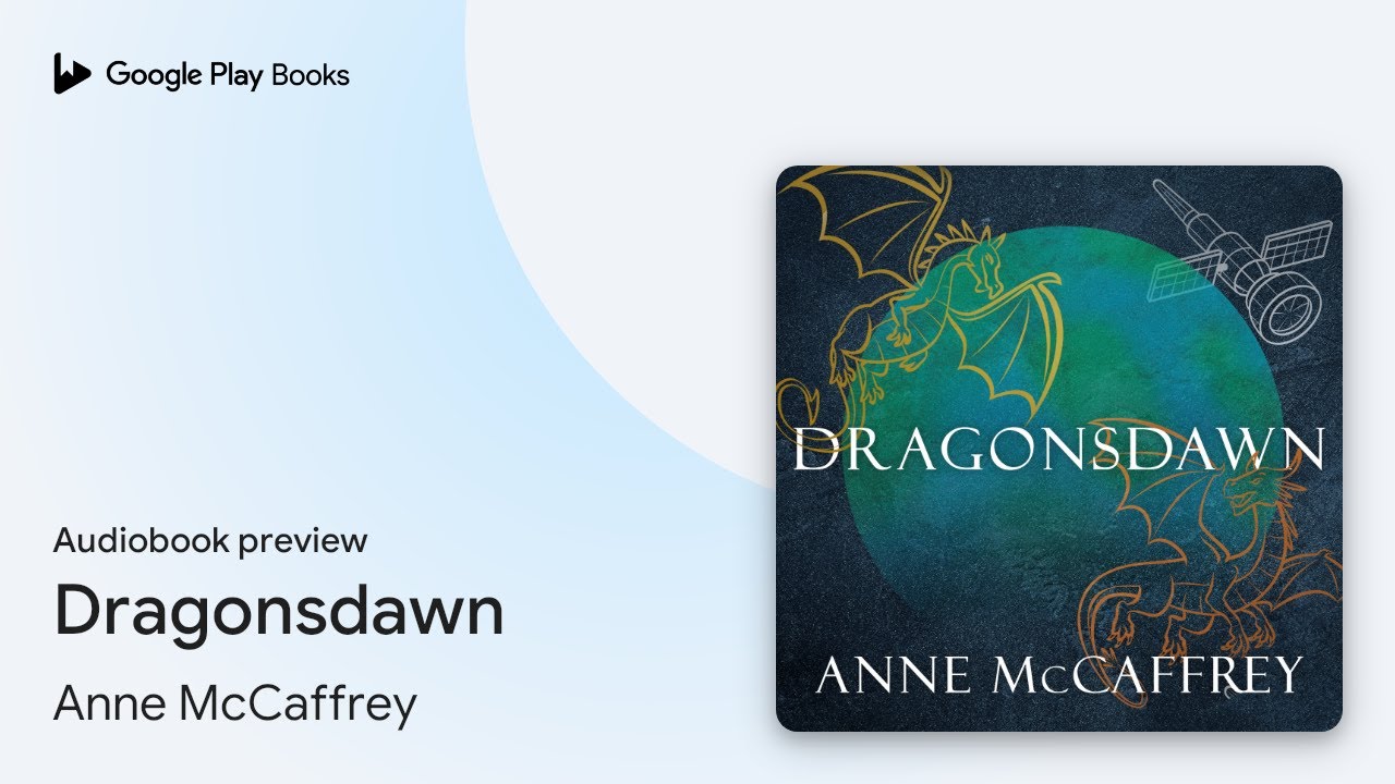 Dragonsdawn by Anne McCaffrey &middot; Audiobook preview