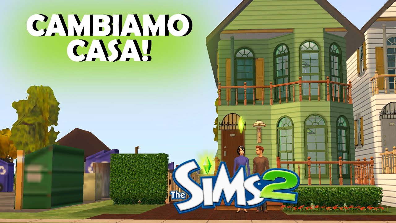 CAMBIAMO CASA! | THE SIMS 2 | Legacy Collection | GAMEPLAY ITA #10