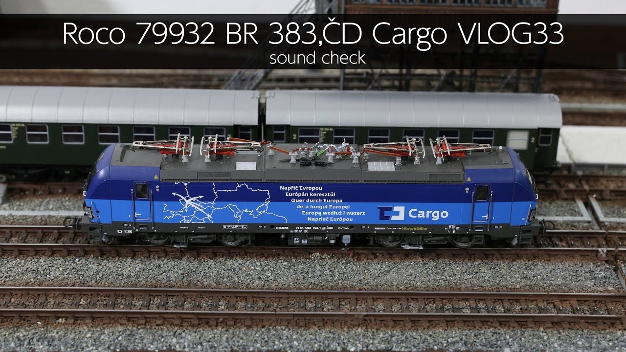 Roco 79932 BR 383, ČD Cargo Vectron Sound check- VLOG33