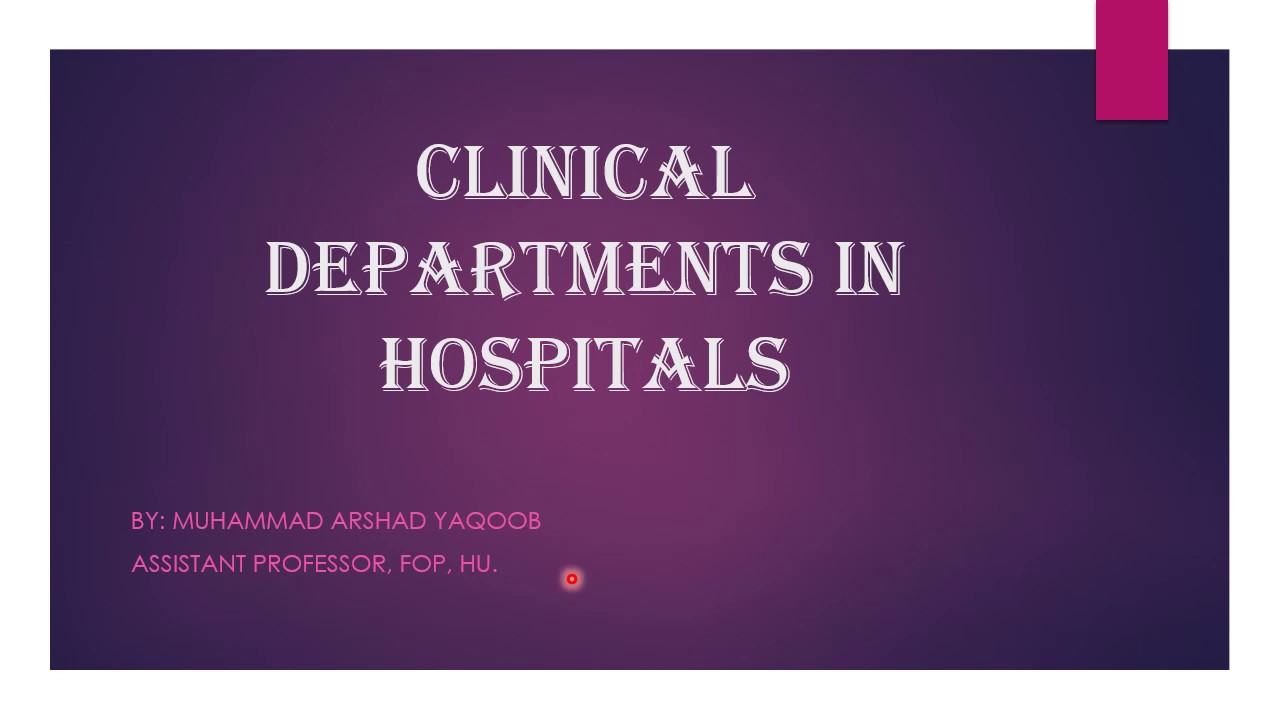 CLINICAL DEPARTMENT IN HOSPITALS