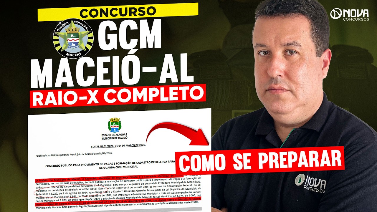 CONCURSO GCM Maceió 2026 | Análise Completa do Edital + Como Estudar!🔥