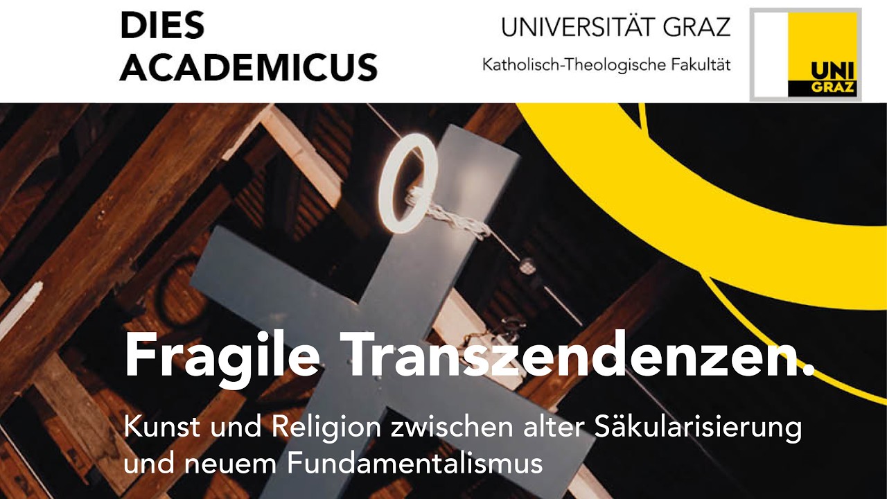 Fragile Transzendenzen. Festvortrag von Johannes Rauchenberger beim dies academicus an der Uni Graz