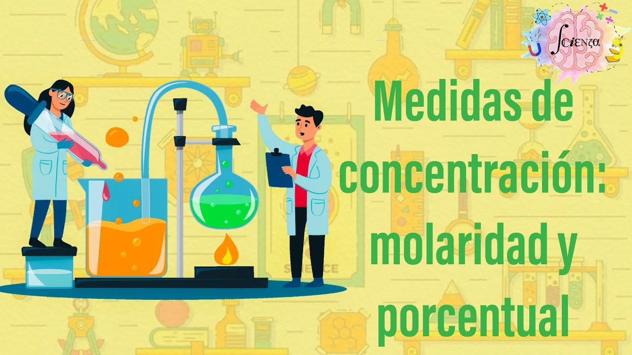4.2 Medidas de concentración: molaridad y porcentual