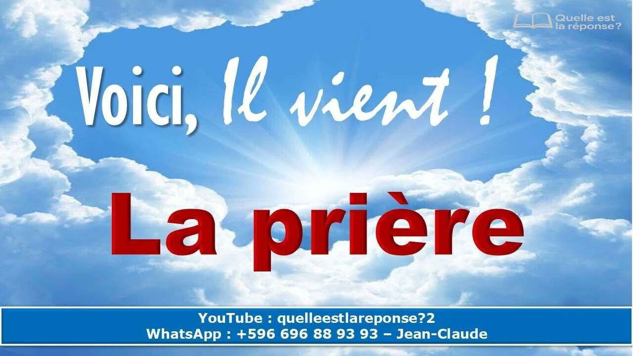 VOICI IL VIENT ! - LA PRIÈRE - 27/02/26