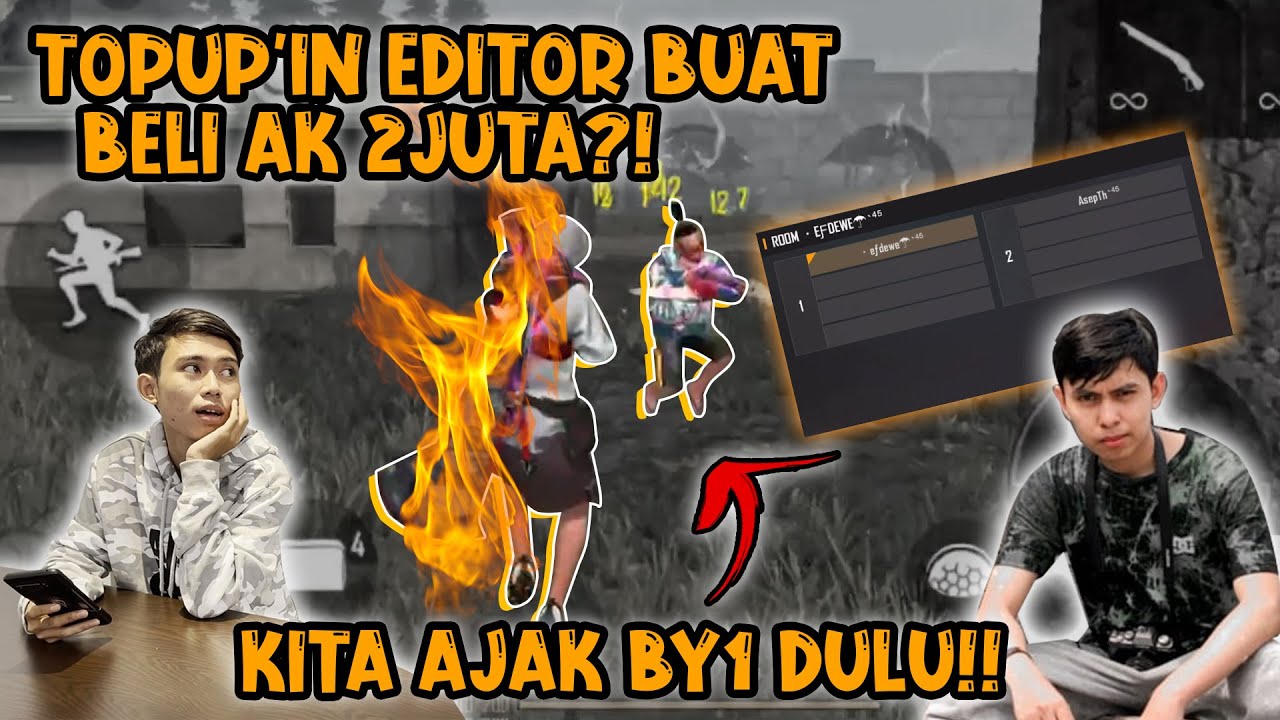 EDITOR NAGIH AK 2JUTA YANG KEMAREN?! KITA AJAK BY1 DULU..