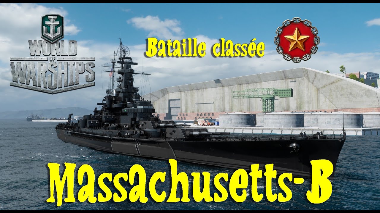 [ FR / PC ] Bataille class&eacute;e avec le Massachusetts-B 