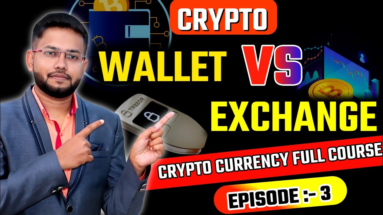 Crypto wallet and Exchange explained | wallet vs Exchange| Crypto currency full course | Episode - 3
