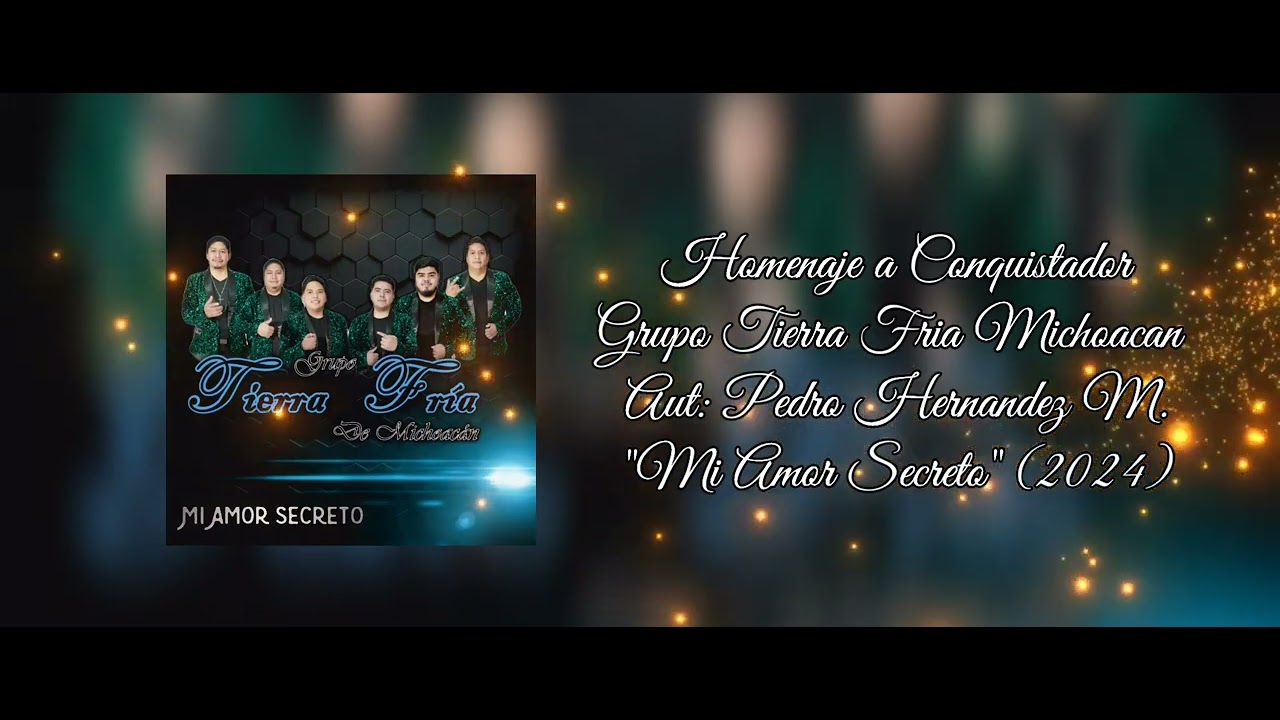 Homenaje a Conquistador - Grupo Tierra Fría De Michoacán (2024)