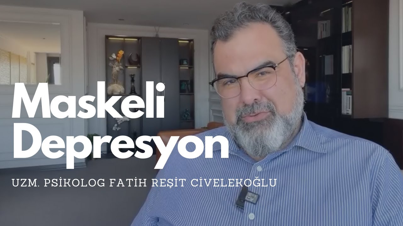 Maskeli Depresyon - 1