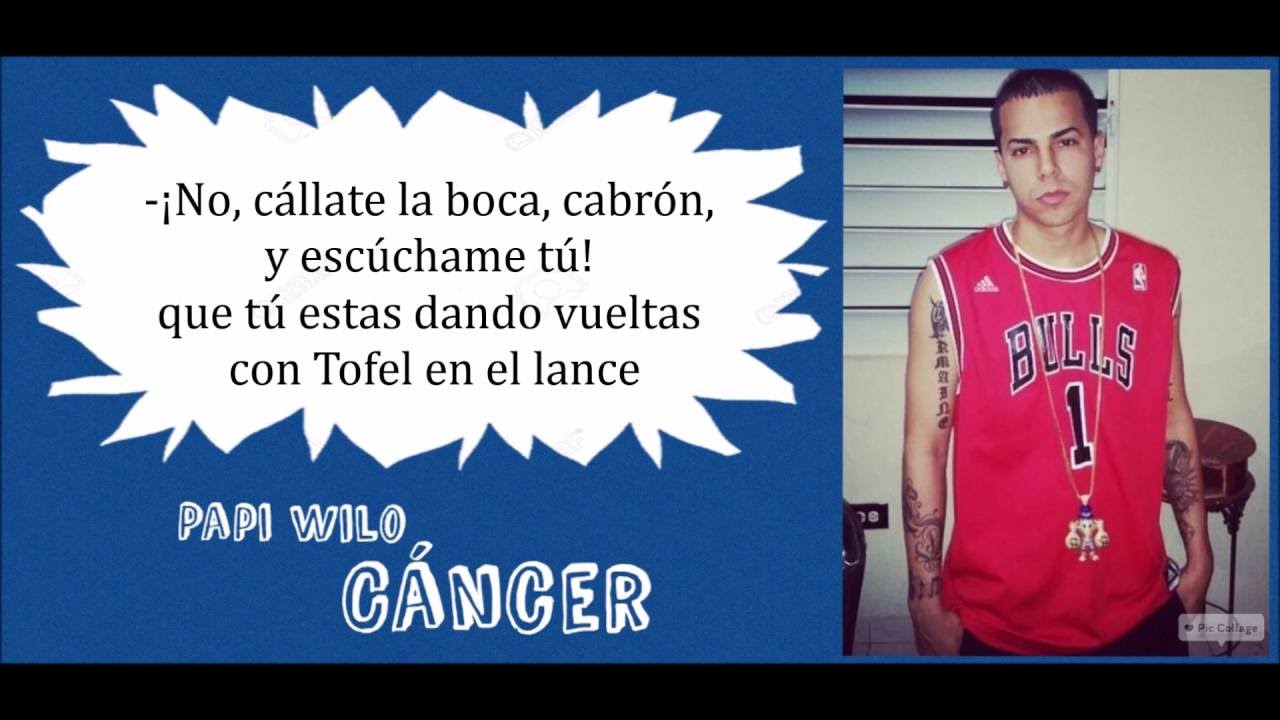 Papi Wilo - Cáncer (Letra)
