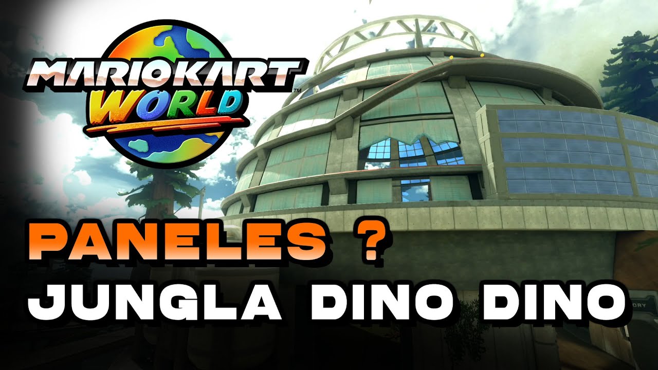 Mario Kart World - Jungla Dino Dino Localización De Todos Los Paneles ?