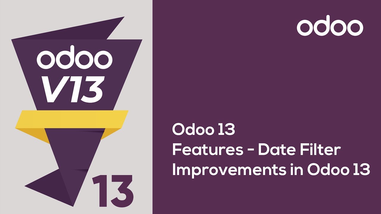 Odoo 13 Features - Date filter improvements in Odoo 13