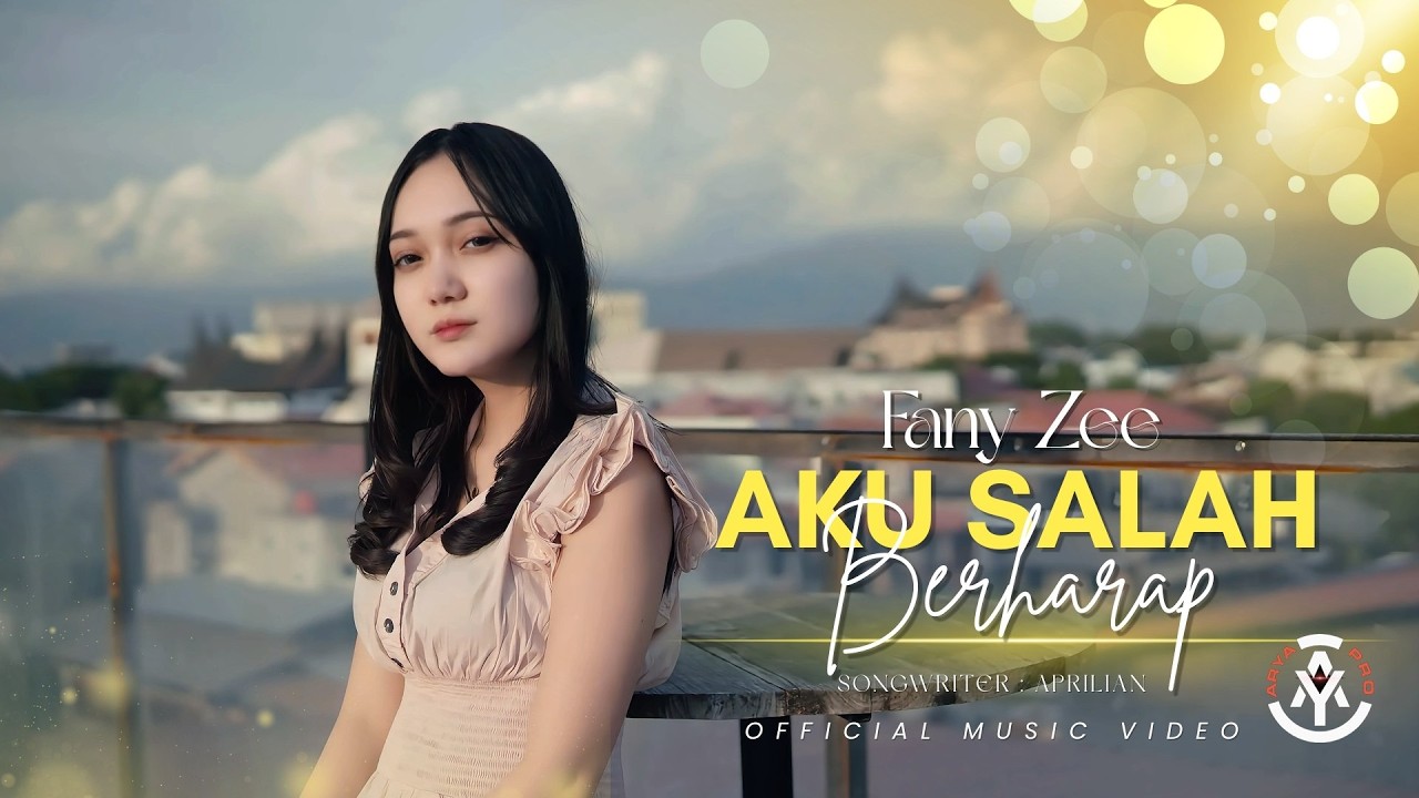 Fany Zee - Aku Salah Berharap (Official Music Video)