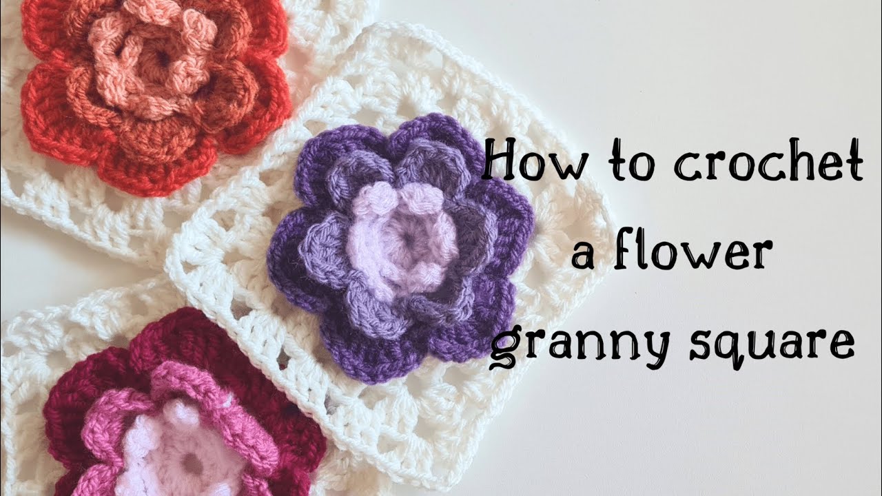 How to crochet a flower granny square