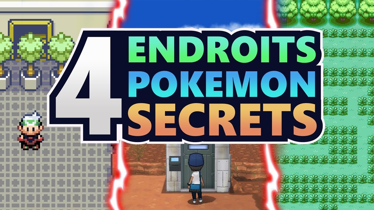 4 ENDROITS SECRETS DANS LES JEUX POKÉMON