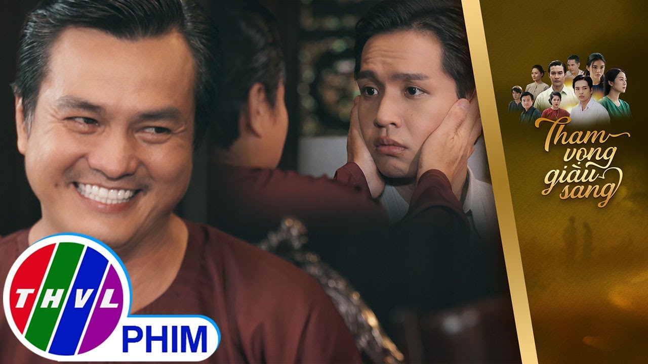 Được ba khen ngợi về “chiến công”, Thịnh kiểu: “Ủa, gì dzợ?” | THAM VỌNG GIÀU SANG