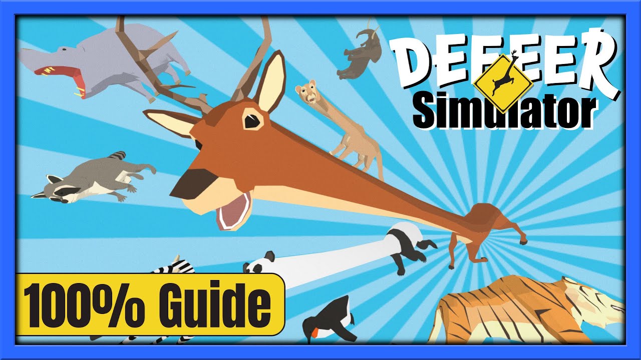 Deeeer Simulator - 100% Guide