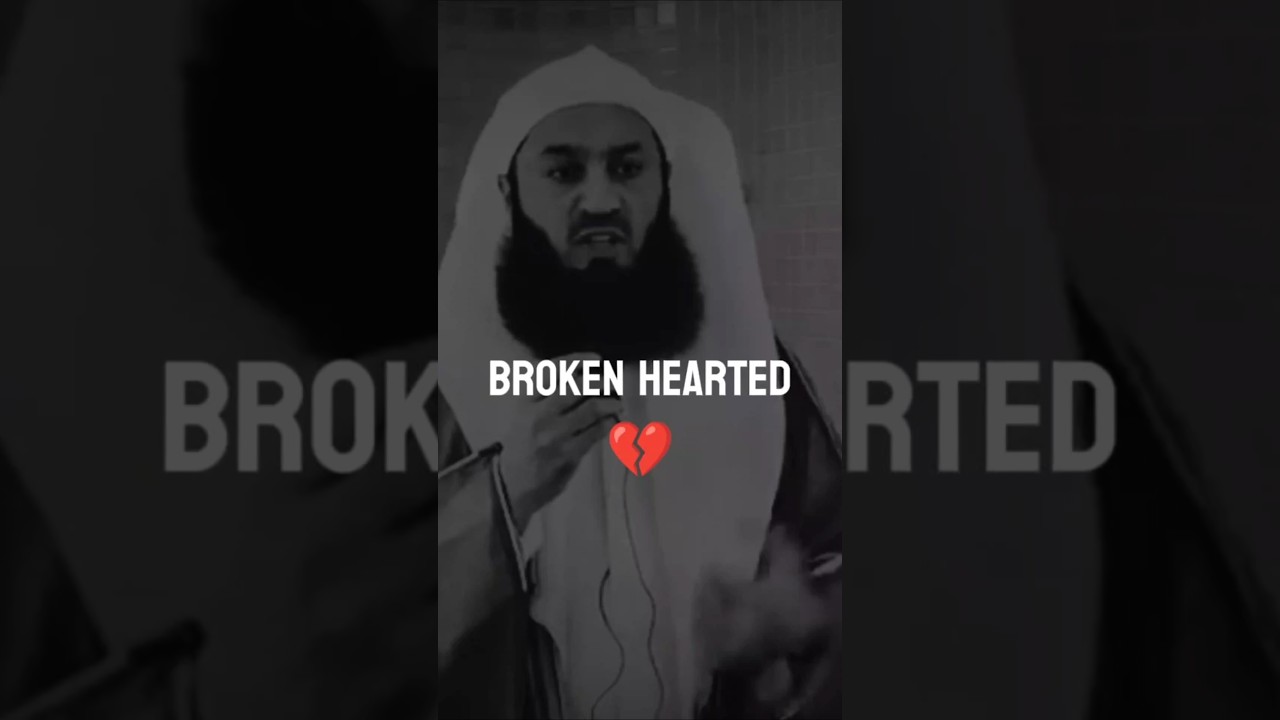 Healing a Broken Heart 💔 - Mufti Menk Motivational Speech