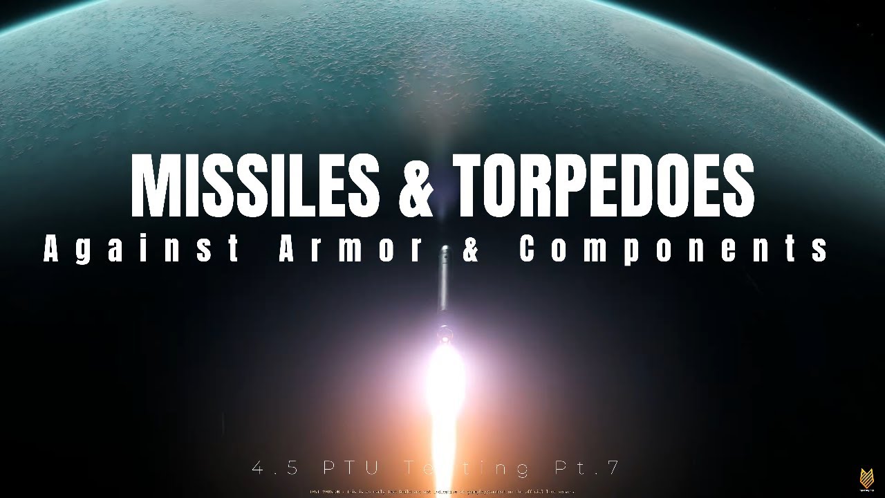 4.5 PTU Updates Pt.7: How Missiles & Torpedoes Perform Against Armor & Components In Engineering