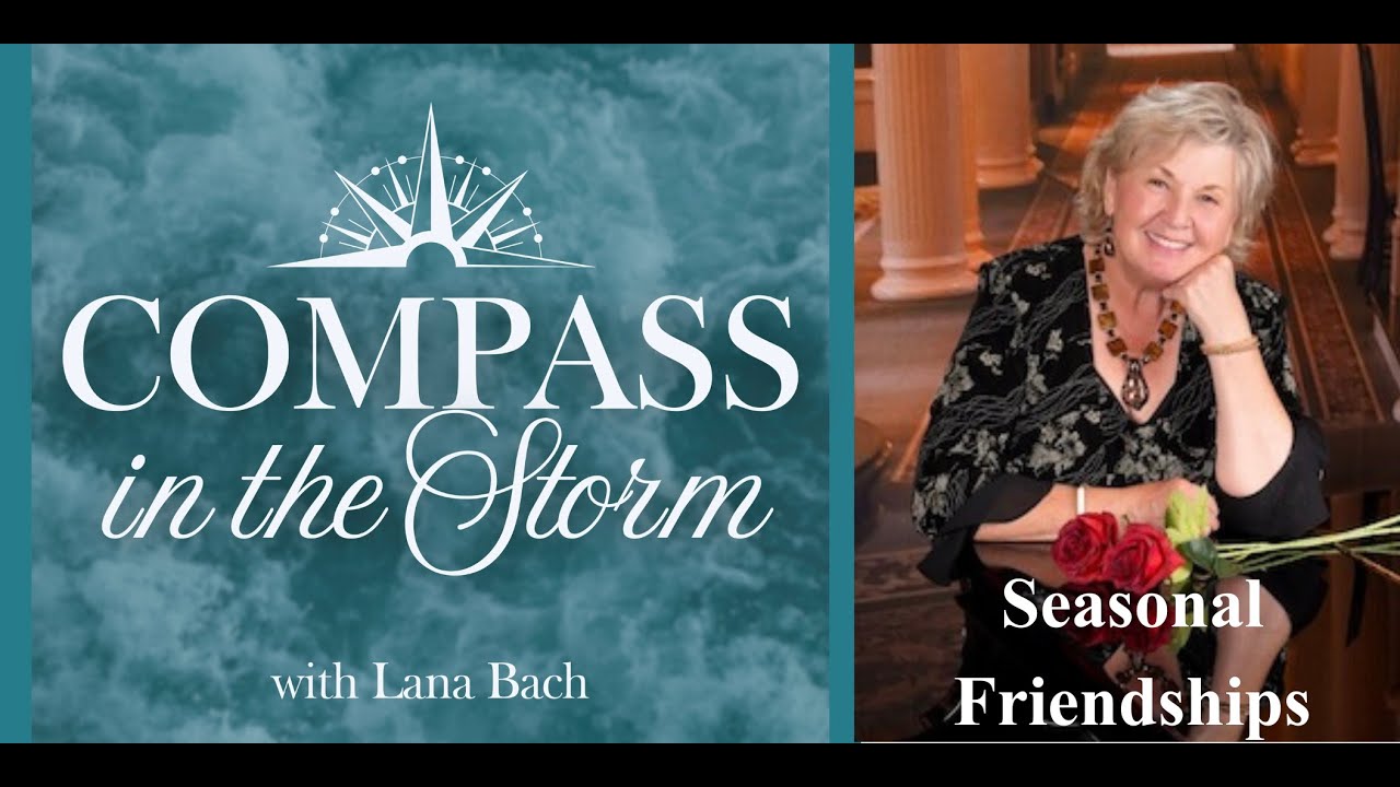 FRIENDS ARE FRIENDS FOREVER?   Lana shares on the value of 