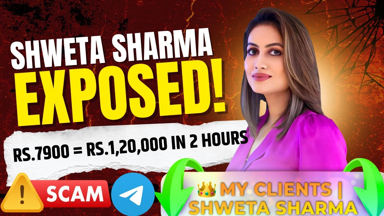 TRADER LAKSHMI VERMA / SHWETA SHARMA / SHALINI KAPOOR EXPOSED! Shocking Truth about Investment SCAM