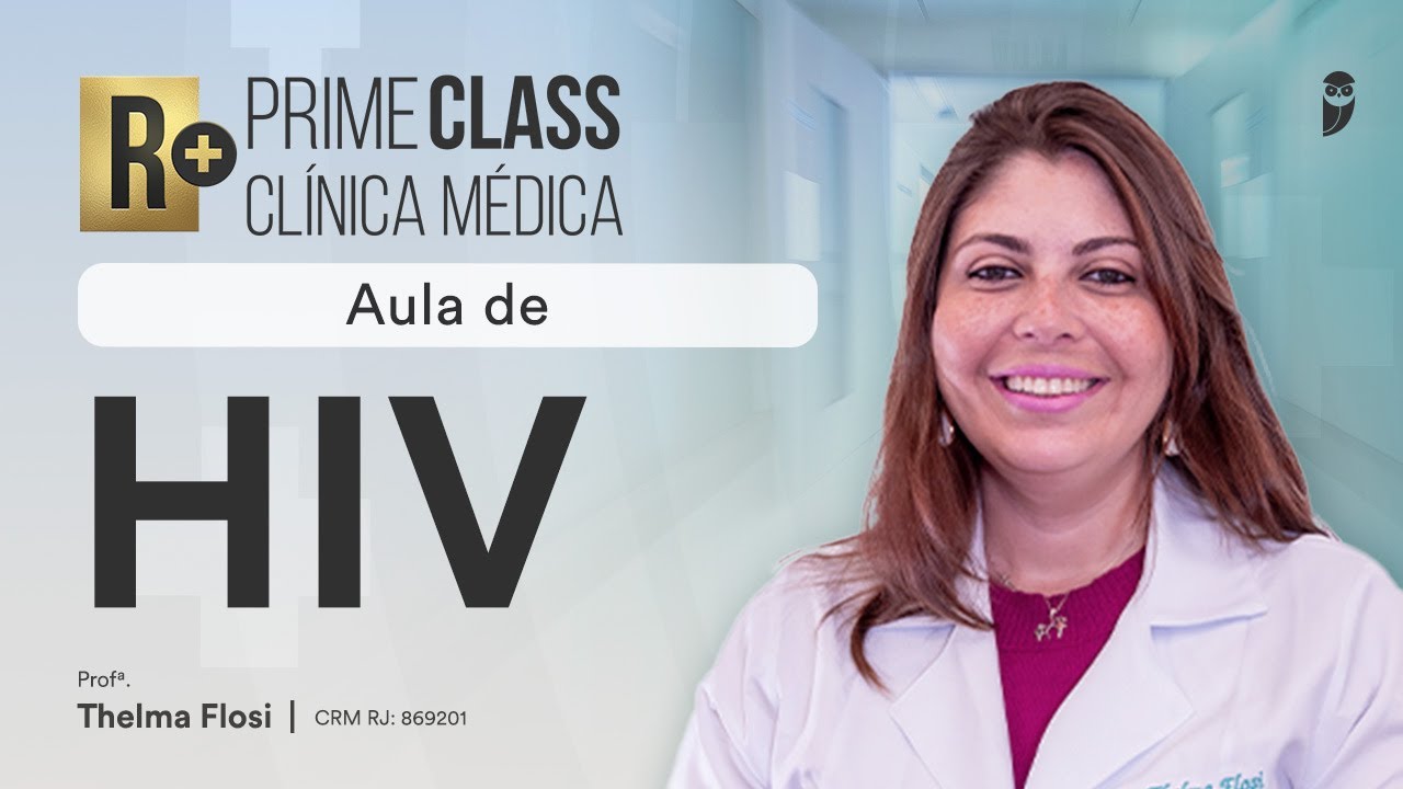 R+ Prime Class Clínica Médica: HIV