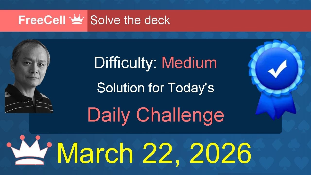 Microsoft Solitaire Collection: FreeCell - Medium - March 22, 2026