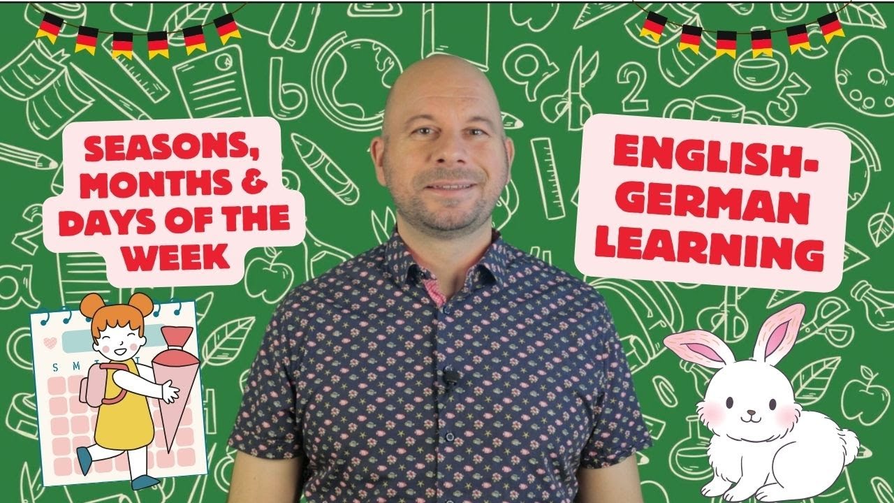 German Lessons for Kids: Learn Seasons, Months & Days with Captain Sebastian