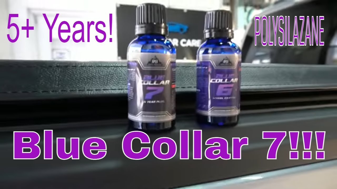 NEW! Introducing Blue Collar 7 Polysilazane Coating 5 Years Plus!! More Slickness/More Hydrophobics!