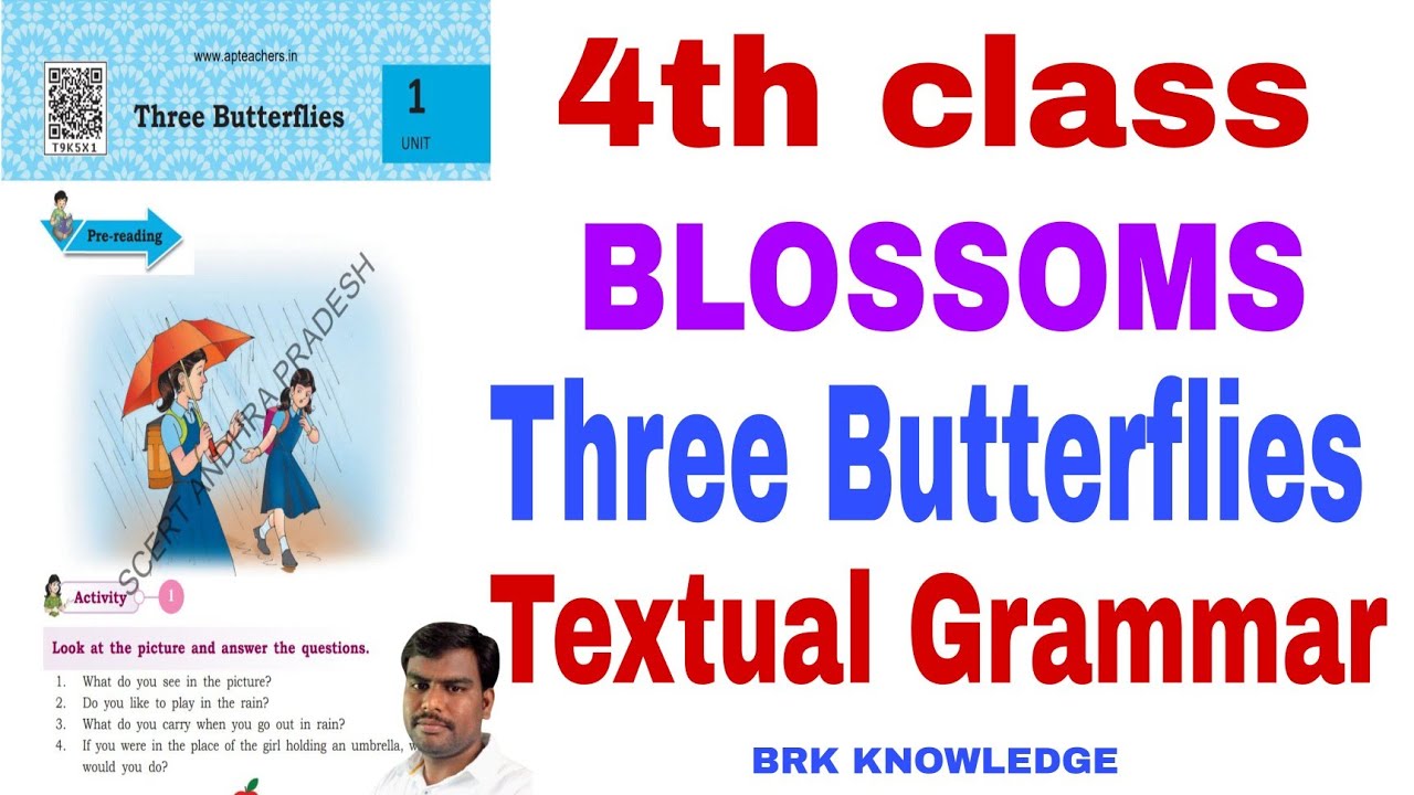 4th class Blossoms 1st unit | Three Butterflies Textual Grammar