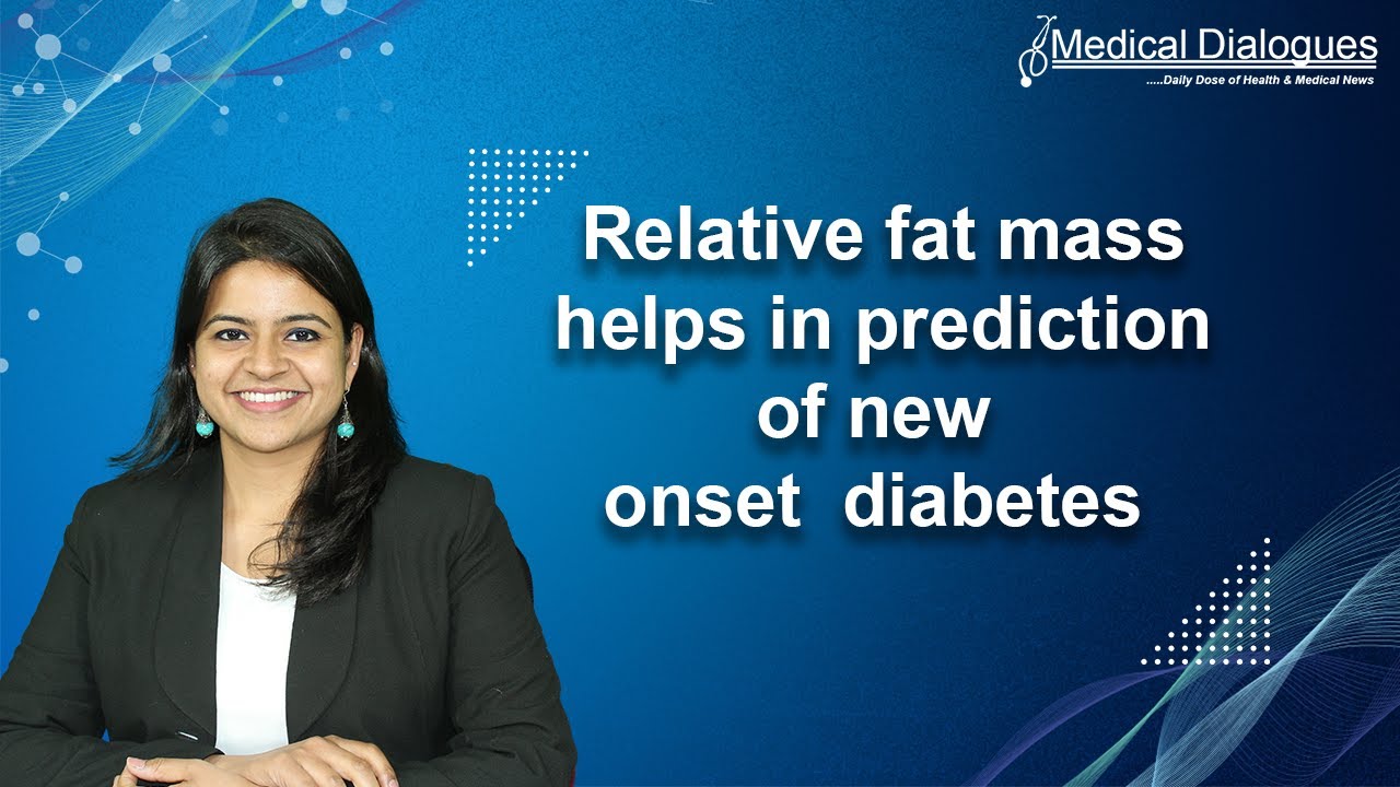 Relative fat mass helps in prediction of new onset diabetes