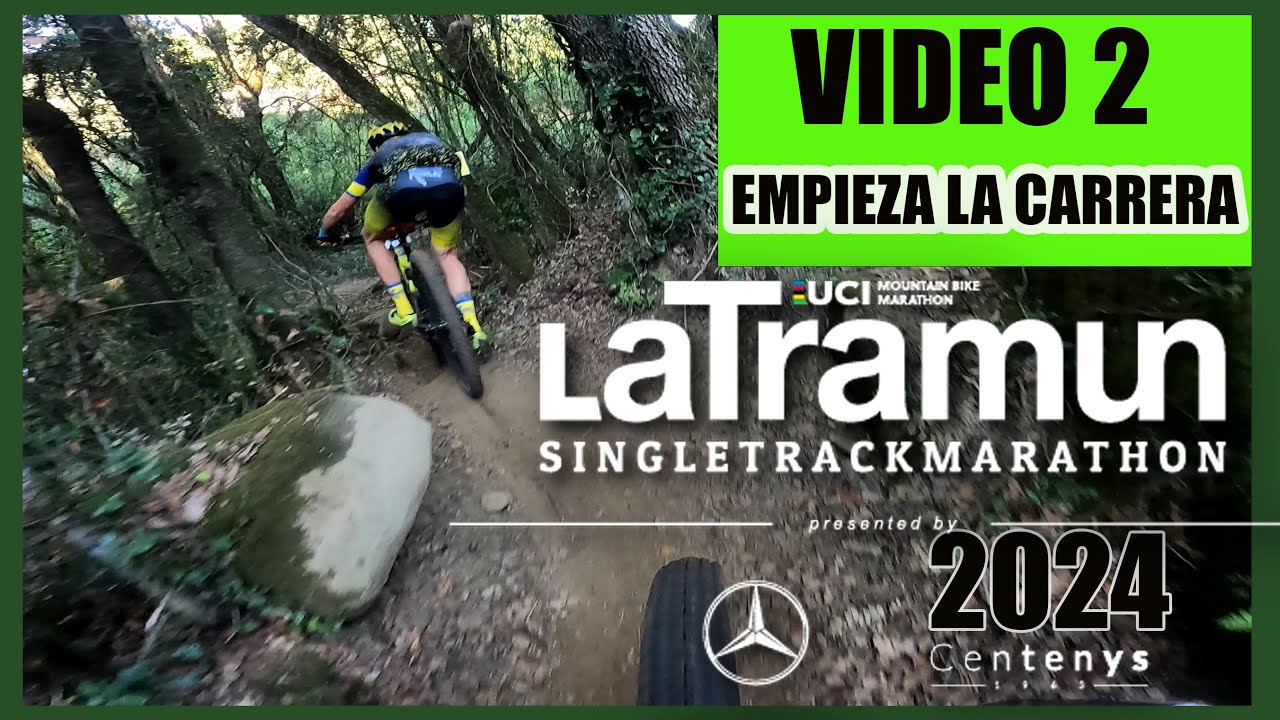 2º GIRONA LA TRAMUN SINGLETRACK MARATON UCI 2024 El Desafío Más EXTREMO de ANGEL BTT