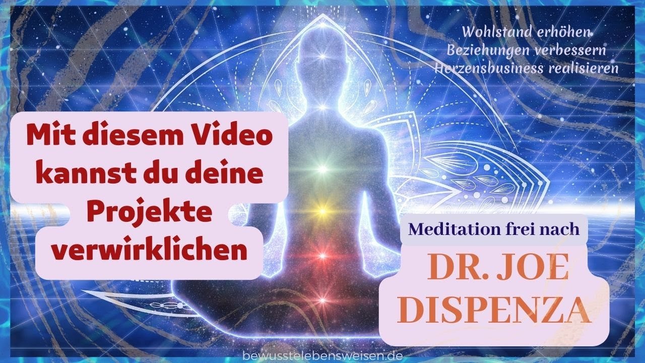 Meditation nach Dr. Joe Dispenza Herzkohärenz Segnung der Energiezentren mit Heilzahlen G. Grabovoi