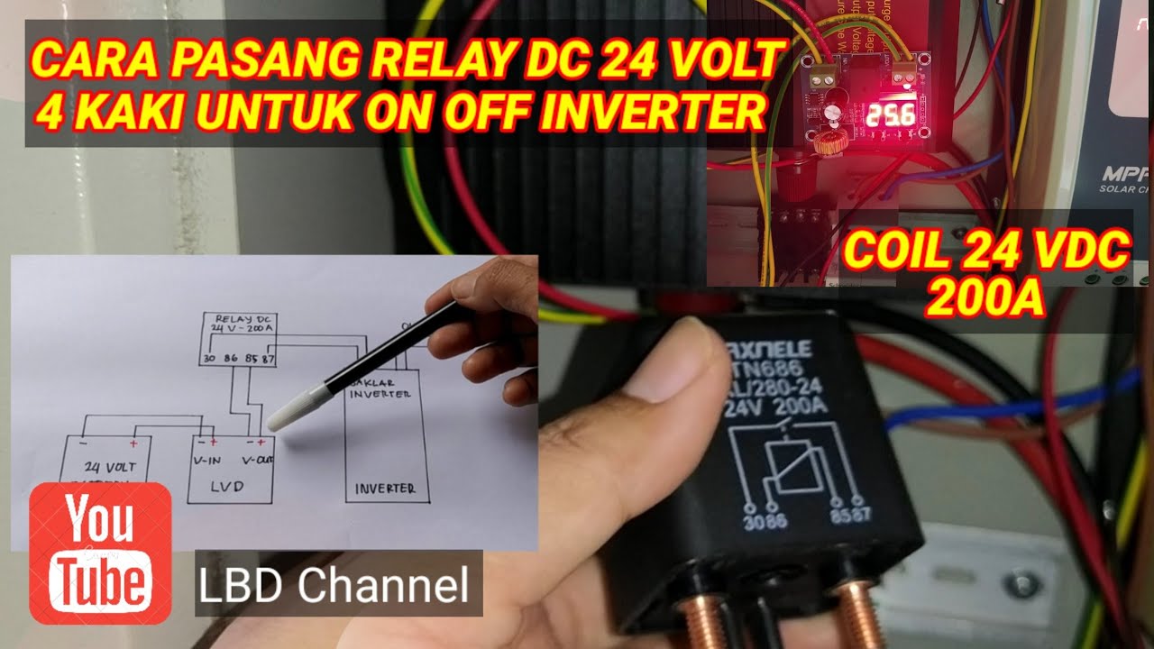Cara Pasang Relay DC 24 Volt 4 Kaki Ke LVD dan Inverter