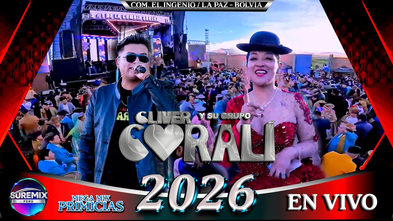 Grupo CORALI Mix En Vivo 2026 COM. INGENIO / LA PAZ - BOLIVIA / SureMix Per&uacute;