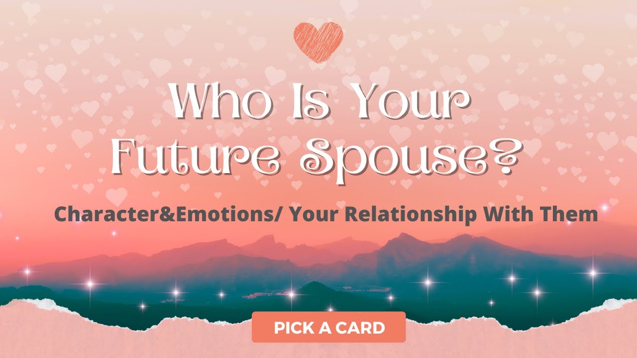 Who Is Your Future Spouse?💖All About Them and Your Relationship 💖Love Reading💖Pick a Card Reading