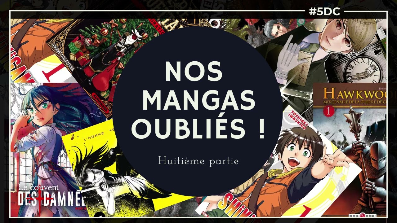 Nos mangas oubliés (partie 8) – La 5e de Couv' – #5DC – Saison 11 épisode 15