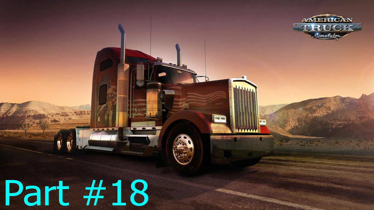American Truck Simulator Part #18 (With @MagnitomaniaGames )