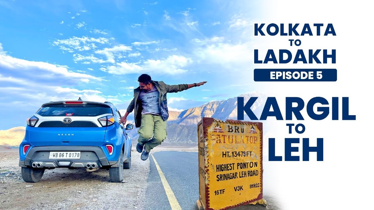 Kargil to Leh by Kargil War Memorial || Tata Nexon || Kolkata to Ladakh Episode 5