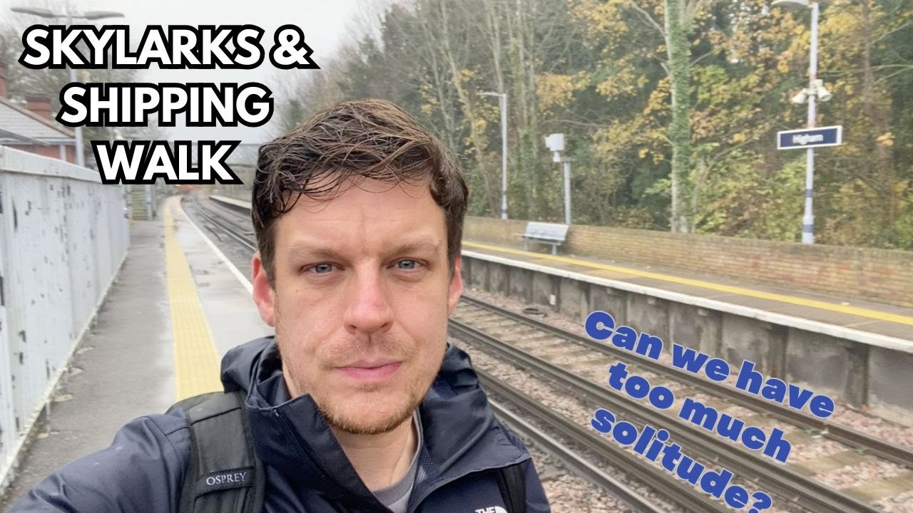 Skylarks and Shipping (Kent) – How Much Solitude?