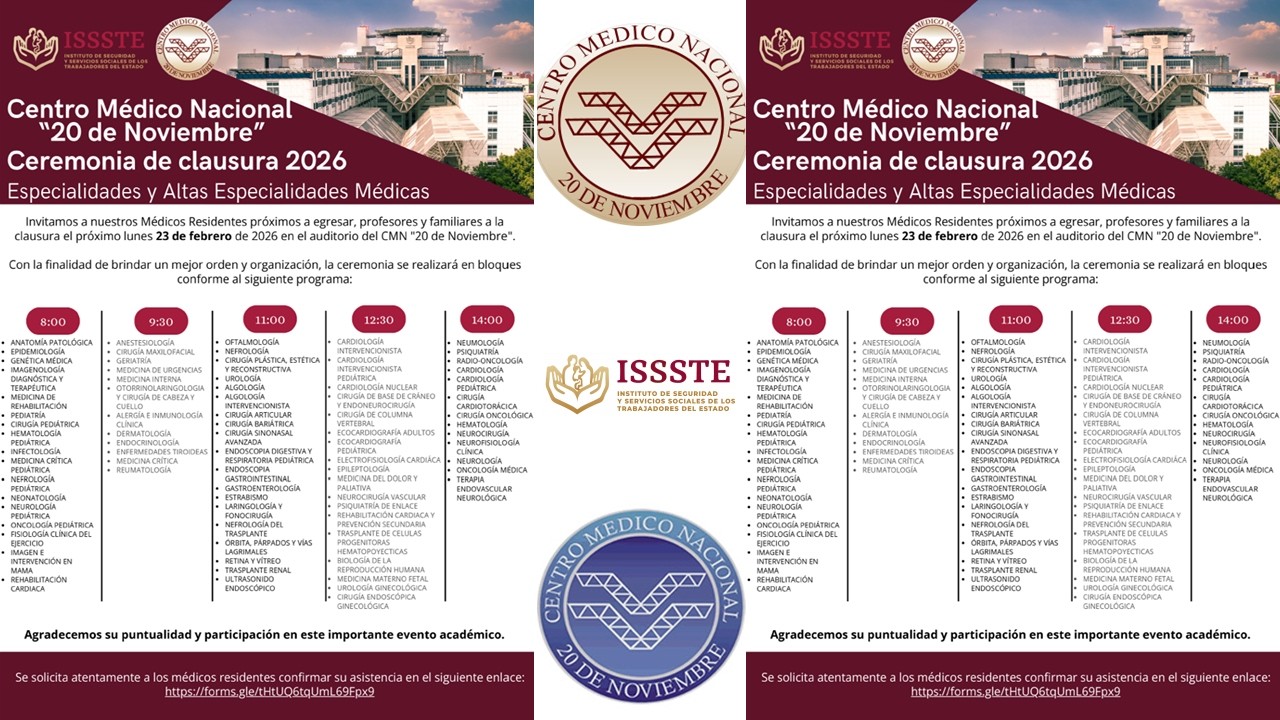 CEREMONIA DE CLAUSURA, ESPECIALIDADES Y ALTAS ESPECILIDADES CMN 20 DE NOVIEMBRE