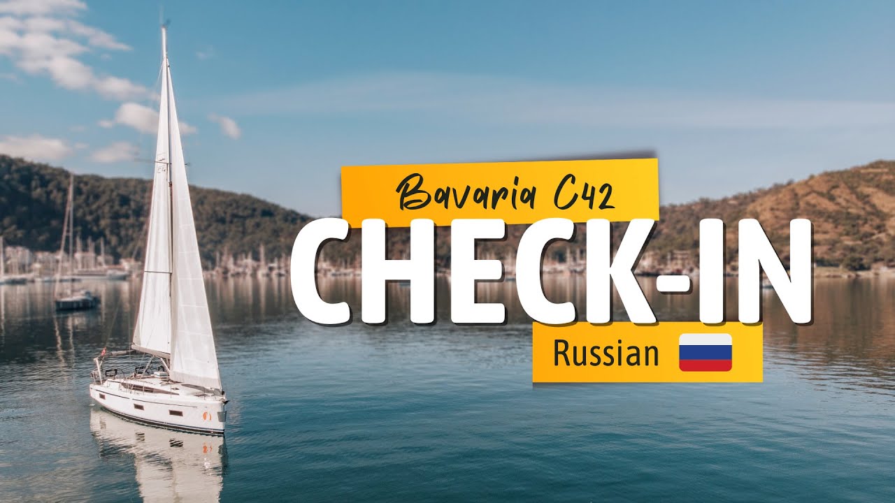 Bavaria C42 Check-In Video (Russian)