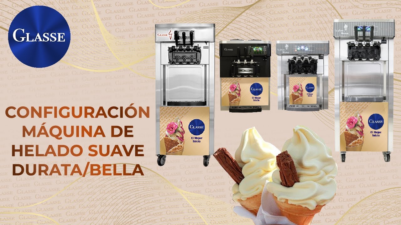 Configuración Máquina de Helado Suave   DURATA/BELLA