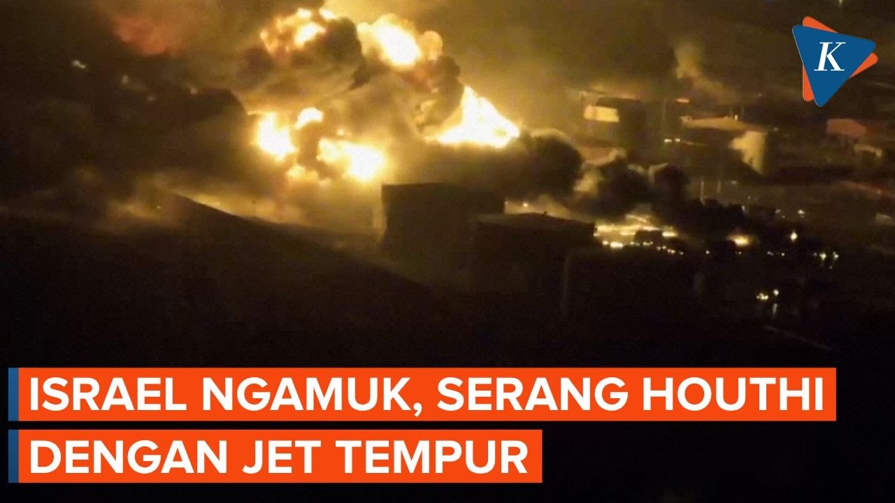 Israel Balas Dendam ke Houthi, Serang Depot Bahan Bakar di Yaman