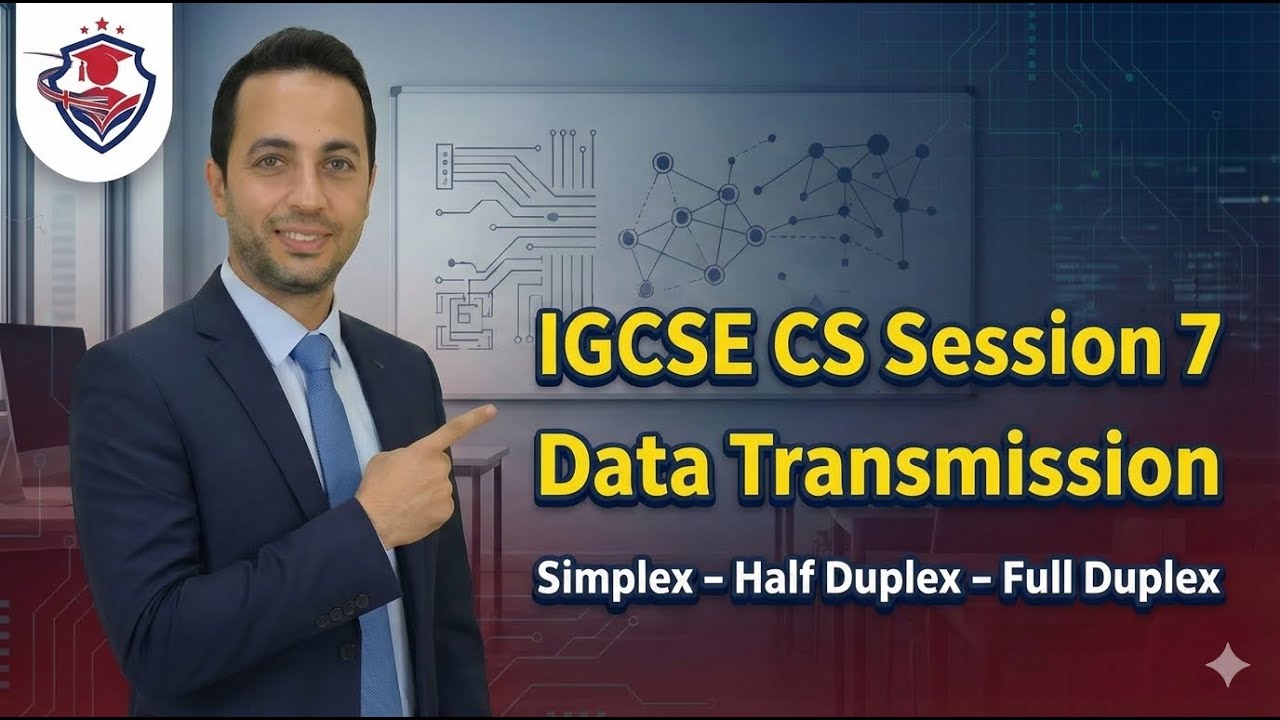 IGCSE CS Session 6 | Pre IG | Chapter 2 | Computer Science | Data Transmission
