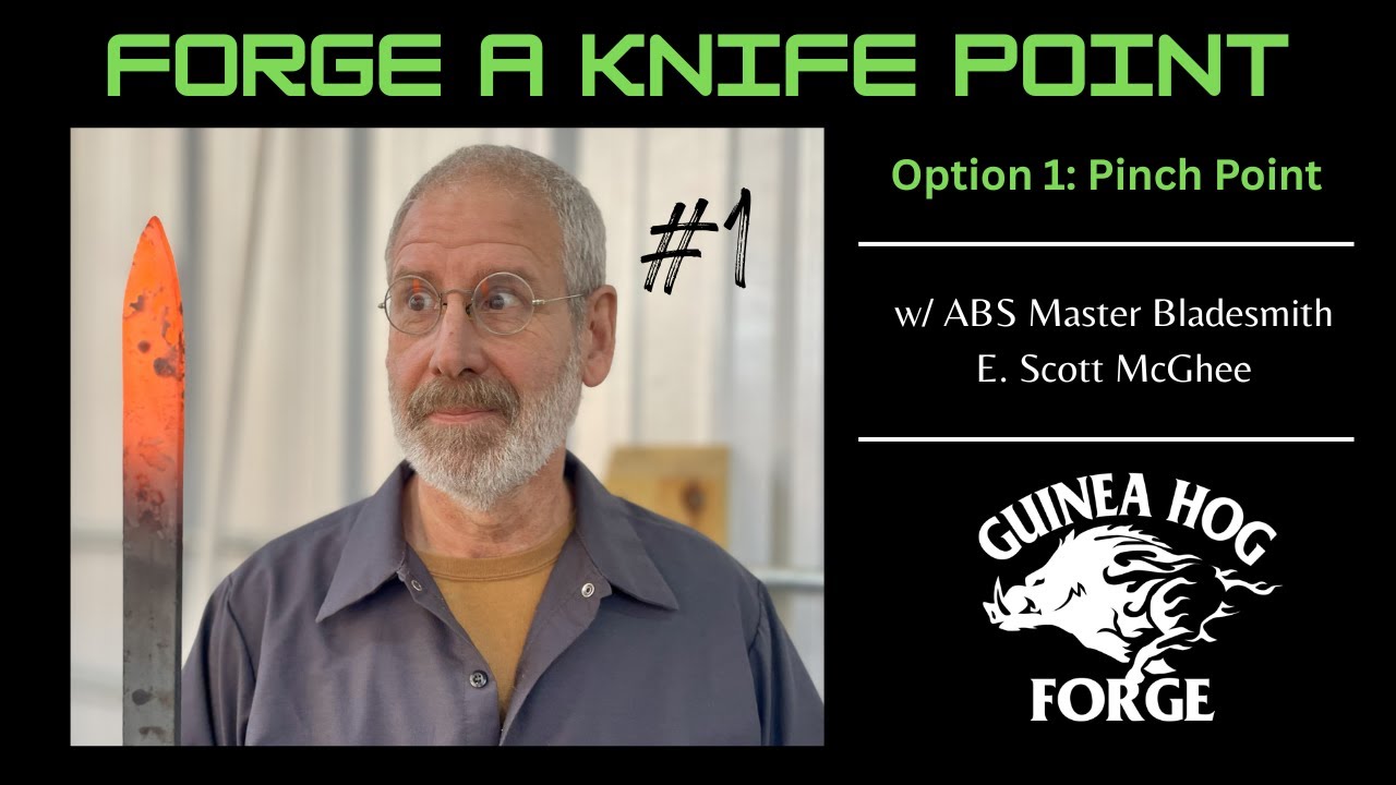 Forging a Knife Point: Option 1 - Pinch Point